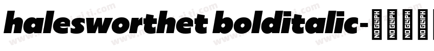 halesworthet bolditalic字体转换